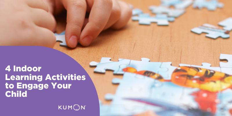 4 Indoor Home Learning Activities To Engage Your Child